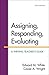 Assigning, Responding, Evaluating: A Writing Teacher's Guide
