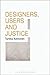 Designers, Users and Justice by Turkka Keinonen