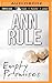 Empty Promises (Ann Rule's Crime Files, 7)