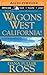 California! (Wagons West, #6)