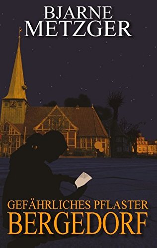Gefährliches Pflaster Bergedorf (German Edition)