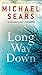 Long Way Down (A Jason Stafford Novel)