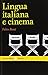 Lingua italiana e cinema