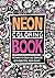 The Neon Coloring Book