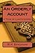 An Orderly Account