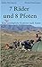7 Räder und 8 Pfoten: Eine (fast) unmögliche Radreise nach Asien: Donauradweg, Georgien, Aserbaidschan, Kasachstan, China, Laos, Thailand und Kambodscha (German Edition)