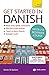Get Started in Beginner's Danish (Teach Yourself)