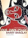 Our Own Image: A Story of a Maori Filmmaker