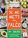 Je me mets au paléo