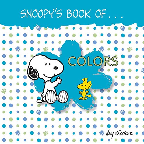 Snoopy's Book of Colors (Board Book)