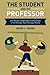 The Student and His Professor by David J. Young