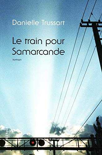 Le train pour Samarcande (Paperback)