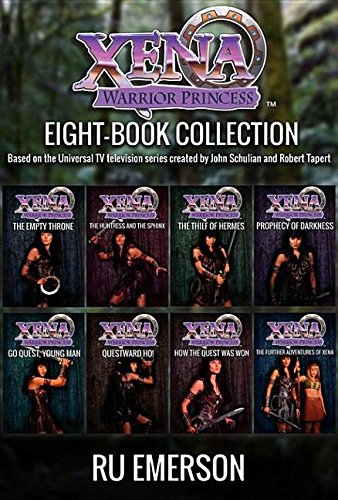 Xena Warrior Princess Eight Book Collection: The Empty Throne, the Huntress and the Sphinx, the Thief of Hermes, Prophecy of Darkness, Go Quest, Young ... Was Won, and the Further Adventures of Xena (Kindle Edition)
