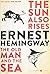 The Sun Also Rises / The Old Man And The Sea