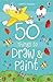 50 Things to Draw and Paint