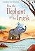 How the Elephant Got His Trunk (Usborne First Reading Level 1)