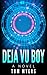 The Deja Vu Boy