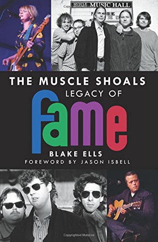 The Muscle Shoals Legacy Of FAME (Paperback)