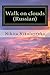 Walk on clouds (Russian)