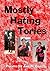 Mostly Hating Tories