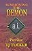 Summoning The Demon, Part One