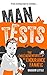 MAN TESTS