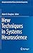 New Techniques in Systems Neuroscience