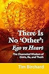 There Is No 'Other': Ego vs Heart