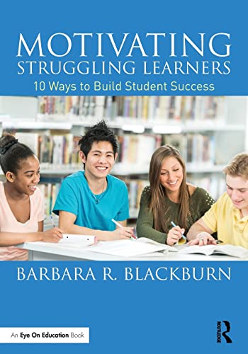 Motivating Struggling Learners: 10 Ways to Build Student Success (Paperback)