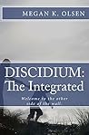 DISCIDIUM: The Integrated: The second book in the DISCIDIUM Trilogy