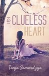 A Clueless Heart