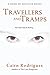 Travellers and Tramps(The S...