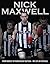 Nick Maxwell: From Rookie to Premiership Captain - My Life in Football