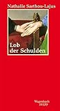Lob der Schulden