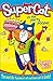 Supercat vs The Party Pooper (Supercat, #2)