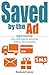 Saved by the Ad