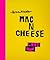 Anna Mae's Mac N Cheese: Recipes from London's Legendary Street Food Truck