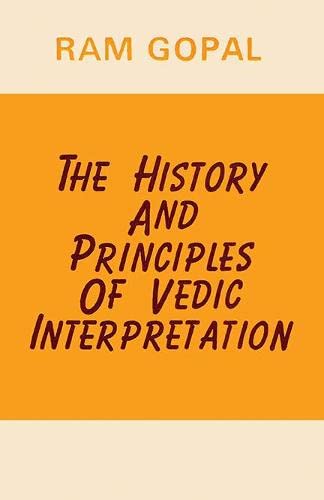 The History and Principles of Vedic Interpretation (Hardcover)
