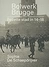 Bastion: Occupied Bruges in the First World War