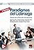 PARADIGMAS DEL LIDERAZGO: CLAVES DE LA DIRECCION DE PERSONAS