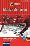 Blutige Schatten