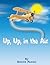 Up, Up, in the Air