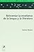 Reinventar la enseñanza de la lengua y la literatura