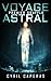 Voyage astral : Premier souffle