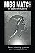Miss Match