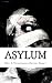 Asylum (2001: A Totalitarian Odyssey Book)