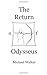 The Return of Odysseus