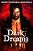 Dark Dreams: HarperImpulse Paranormal Romance (Progeny of Sin)