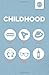 Childhood 6 of 1