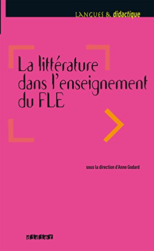 La littérature dans l'enseignement du FLE (Paperback)